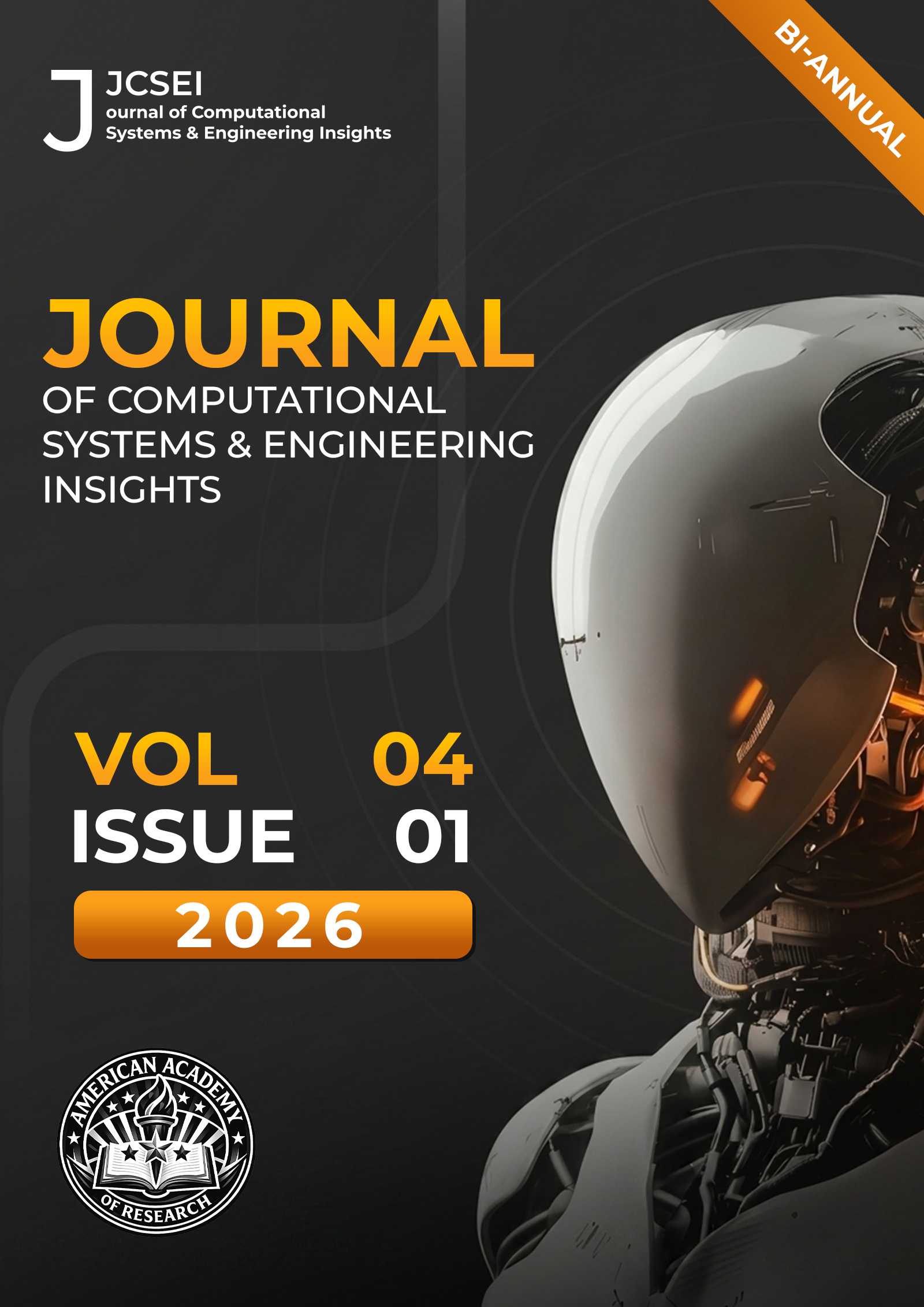 					View Vol. 4 No. 01 (2026): Journal of Computational Systems & Engineering Insights
				